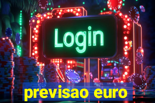 previsao euro